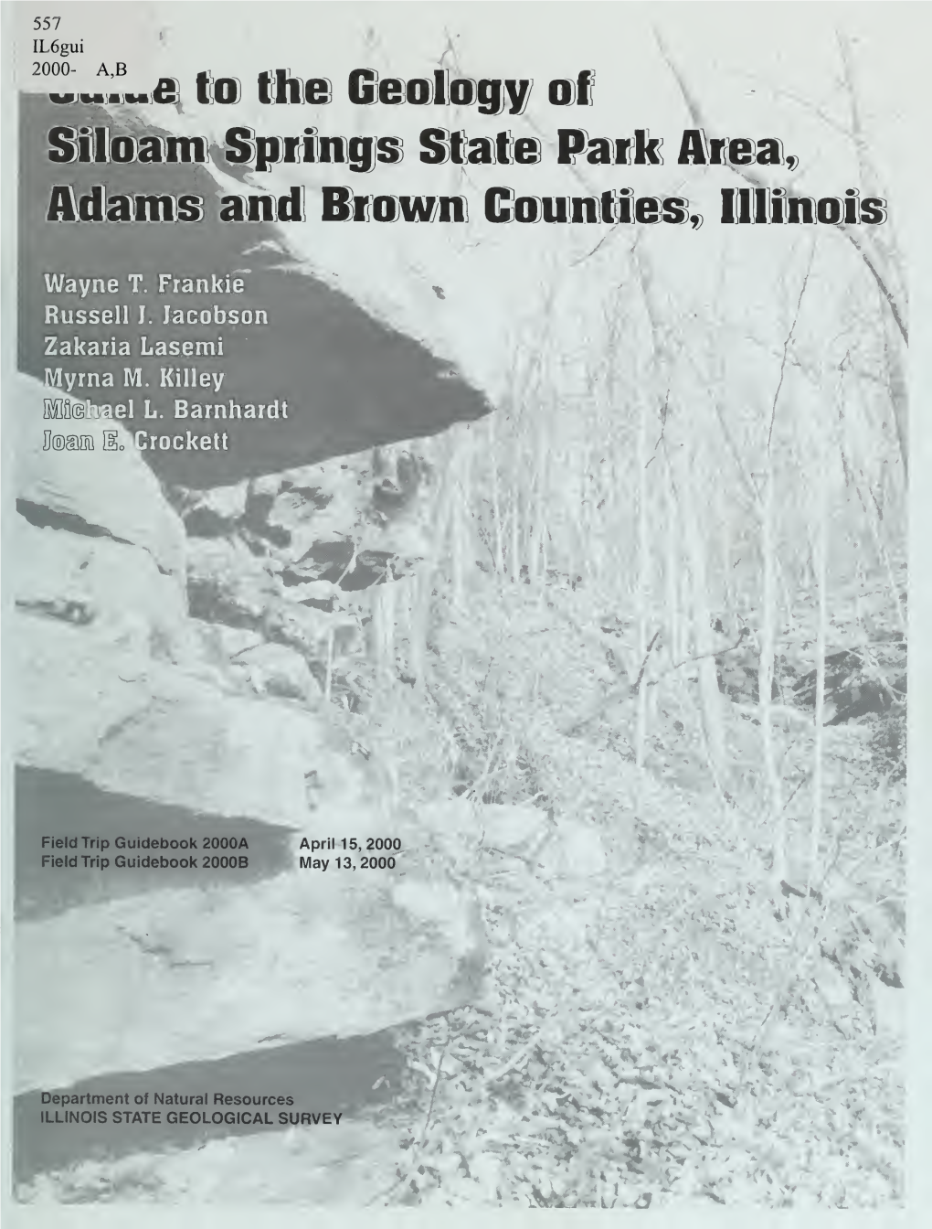 Guide to the Geology of Siloam Springs State Park Area, Adams and Brown Counties, Illinois