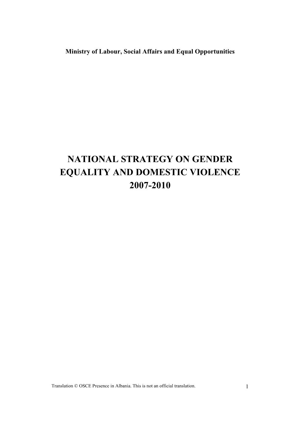 National Strategy on Gender Equality and Domestic Violence 2007-2010