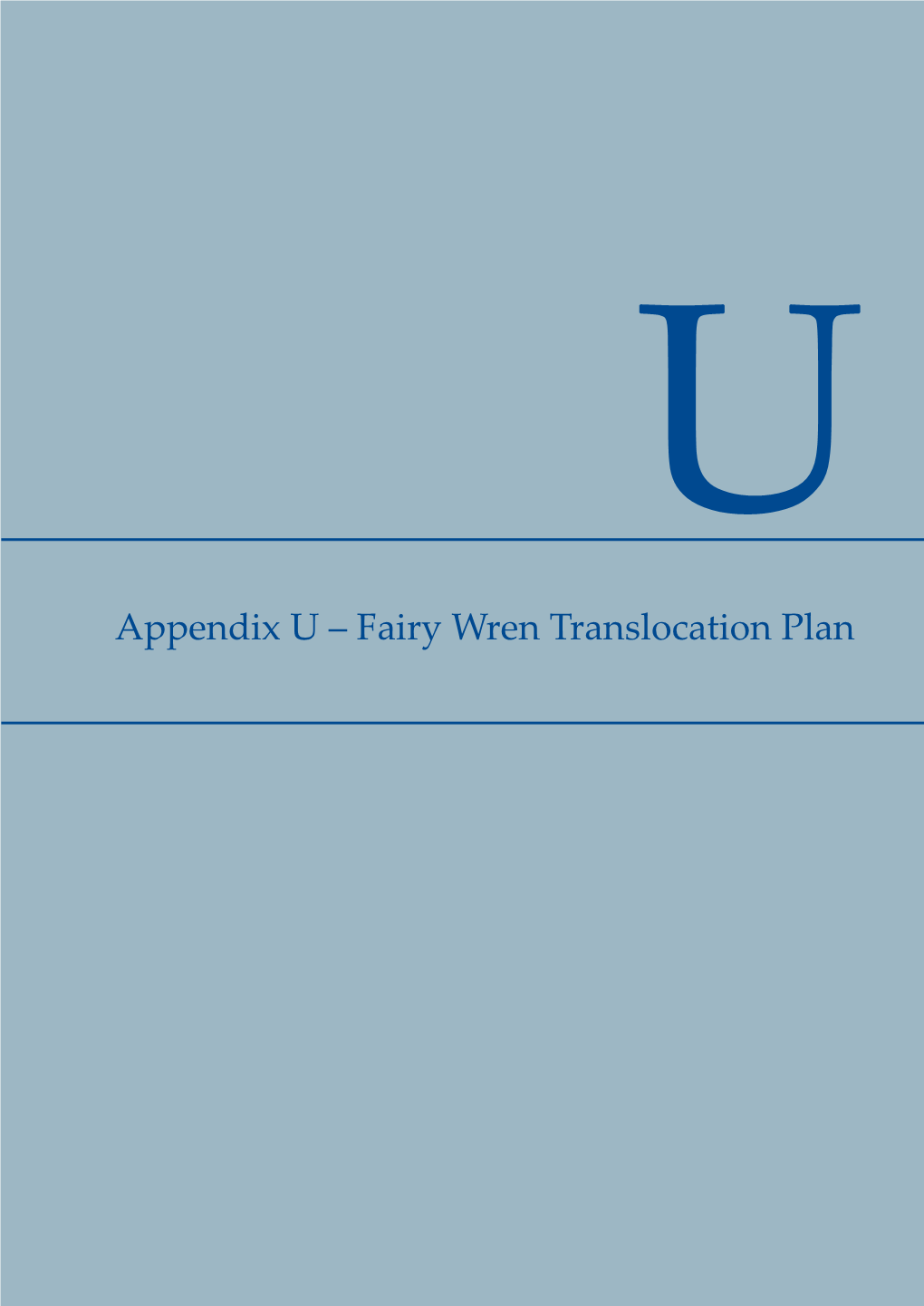 Fairy Wren Translocation Plan