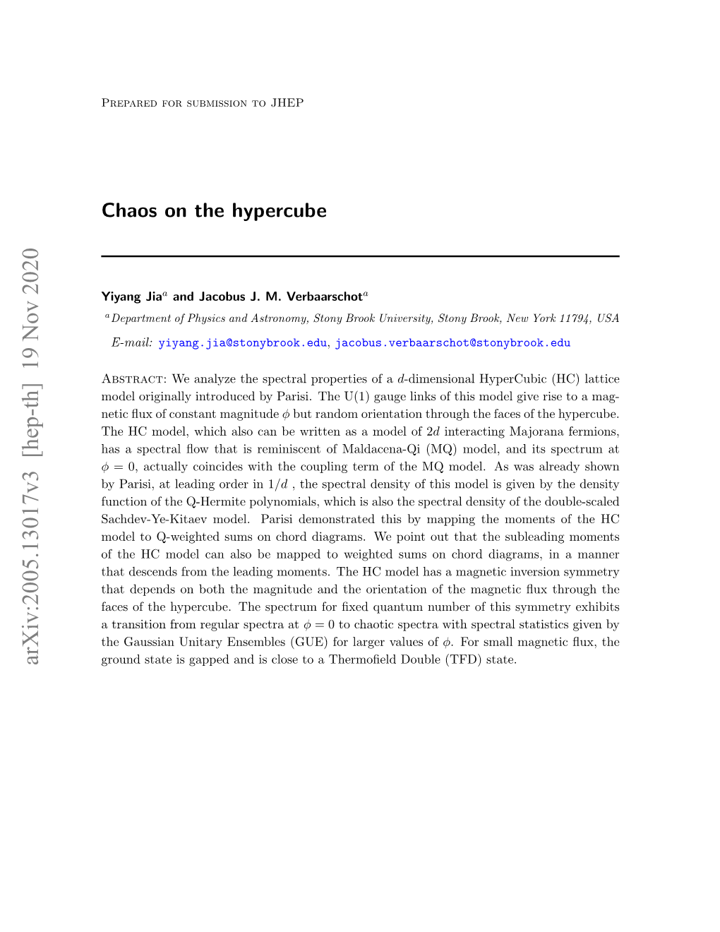 Arxiv:2005.13017V3 [Hep-Th] 19 Nov 2020 Ground State Is Gapped and Is Close to a Thermoﬁeld Double (TFD) State