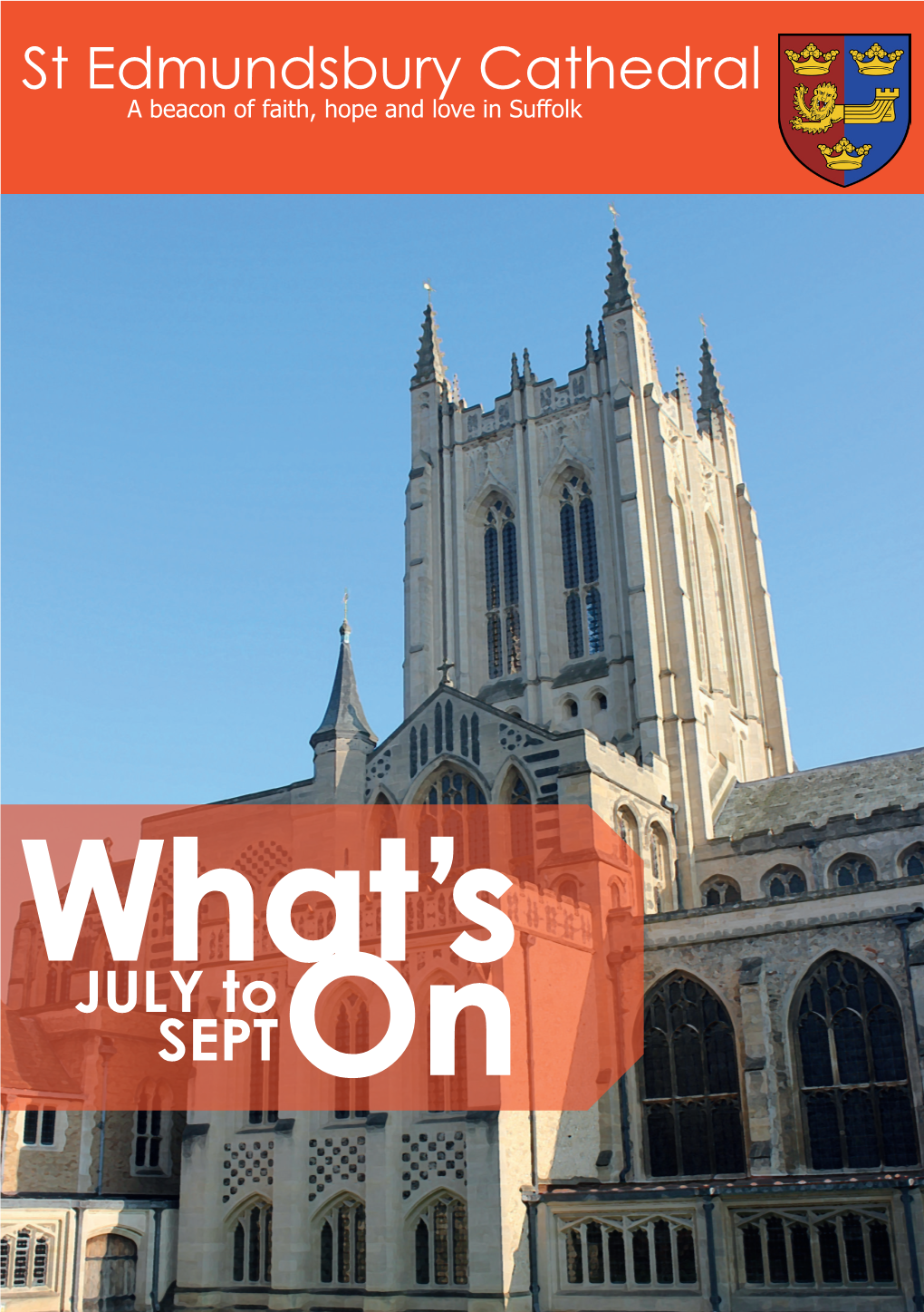 St Edmundsbury Cathedral JULY to SEPT