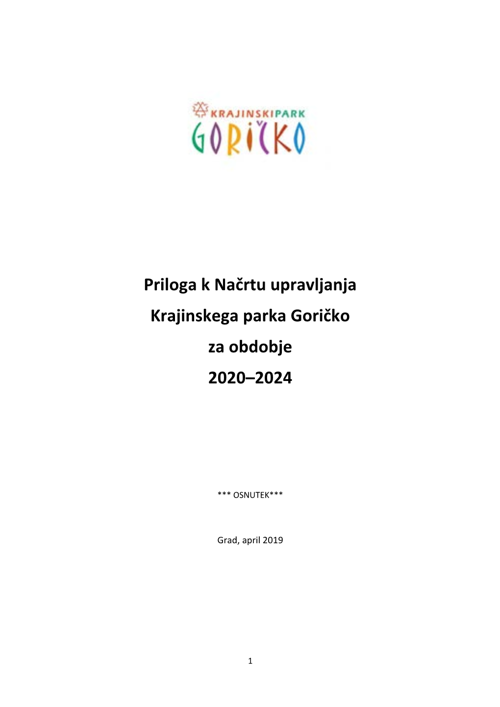 Priloga K Načrtu Upravljanja Krajinskega Parka Goričko Za Obdobje 2020–2024