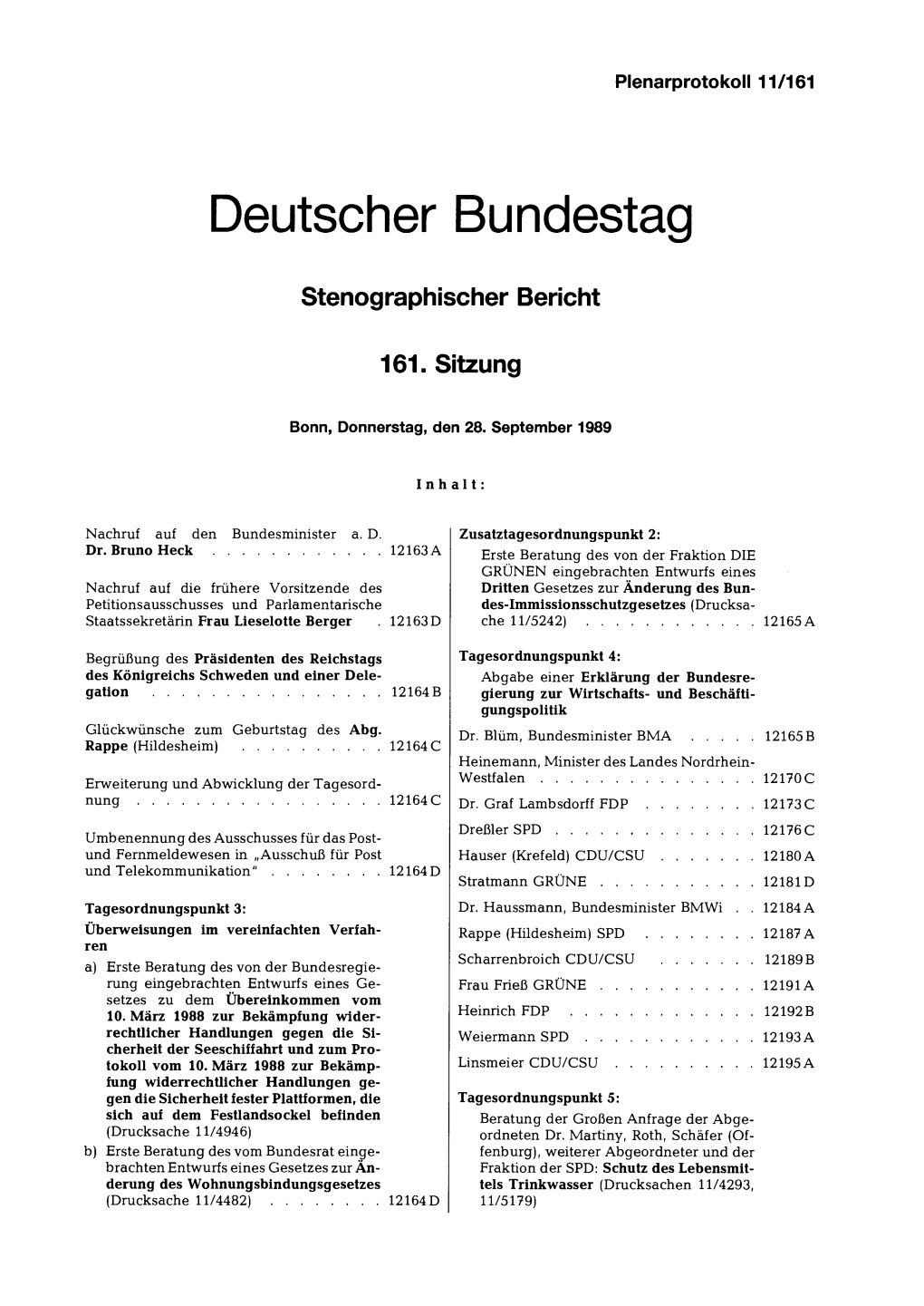 CDU/CSU � 12180 a Und Telekommunikation" 12164 D Stratmann GRÜNE � 12181 D Tagesordnungspunkt 3: Dr