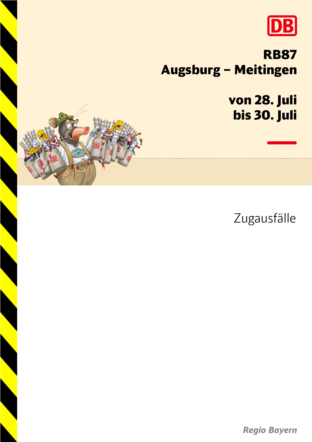 RB87 Augsburg – Meitingen Von 28. Juli Bis 30. Juli Zugausfälle