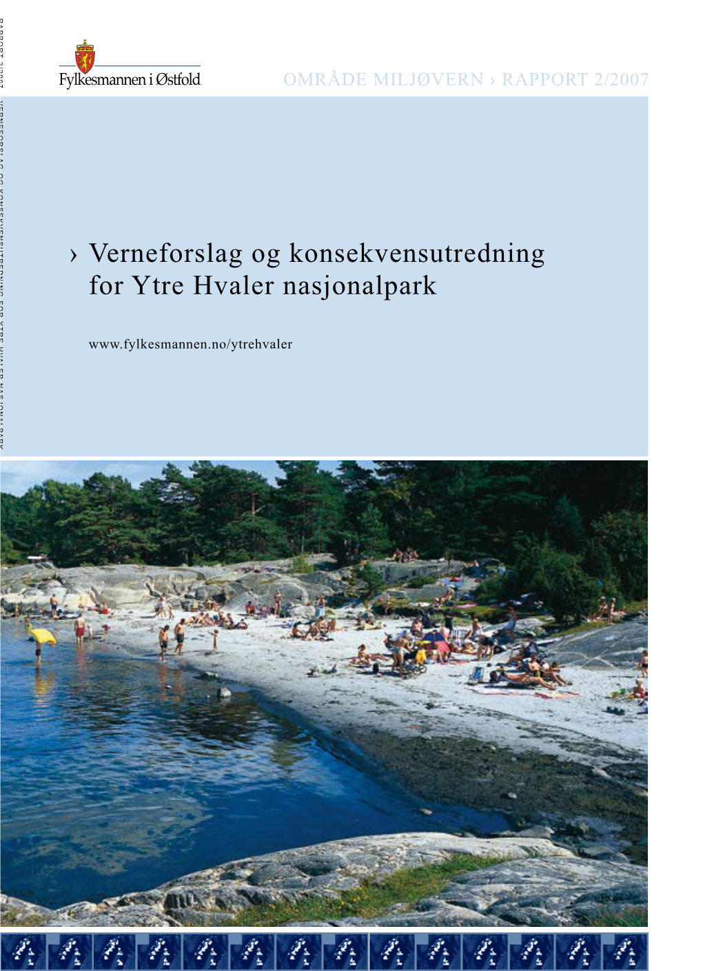Verneforslag Og Konsekvensutredning for Ytre Hvaler Nasjonalpark