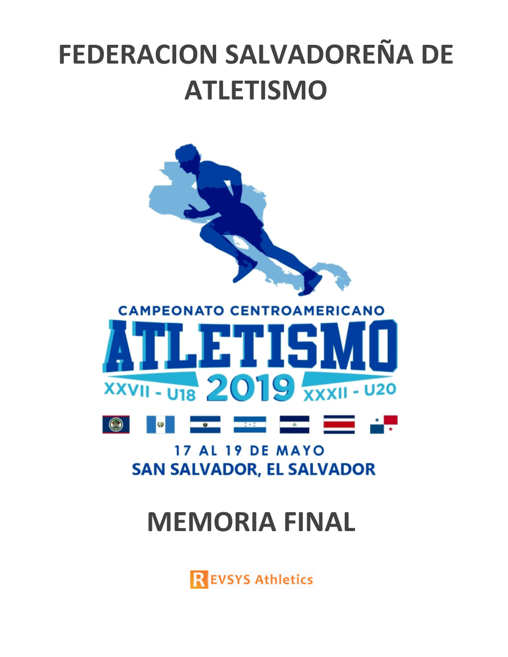 Campeonato Centroamericano De Atletismo Xxvii-U18 Y Xxxii-U20