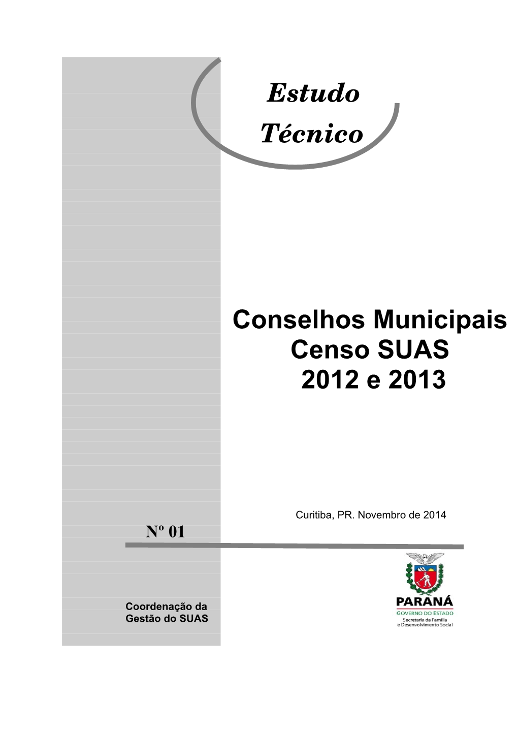 Conselhos Municipais Censo SUAS 2012 E 2013
