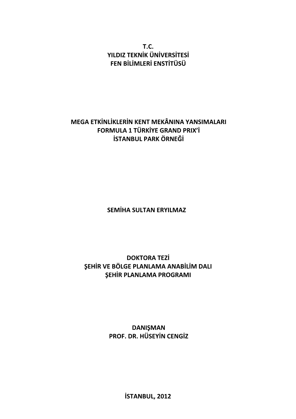 T.C. Yildiz Teknik Üniversitesi Fen Bilimleri Enstitüsü Düzlemsel Homotetik Hareketler Altindat.C. Mega Etkinlikl