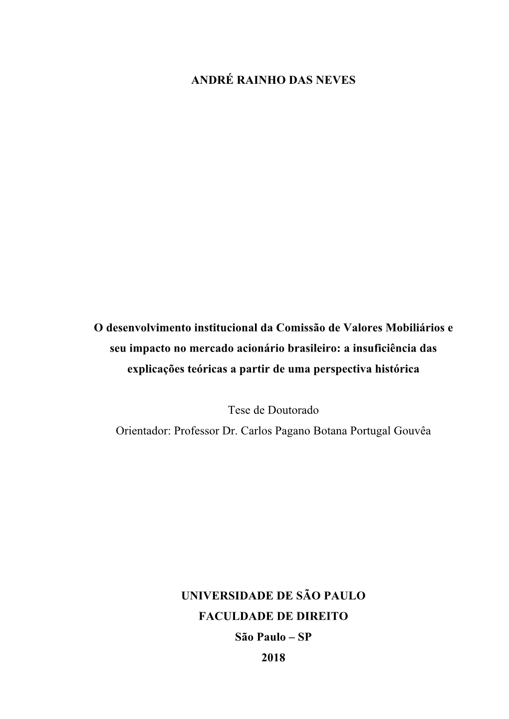 ANDRÉ RAINHO DAS NEVES O Desenvolvimento Institucional Da