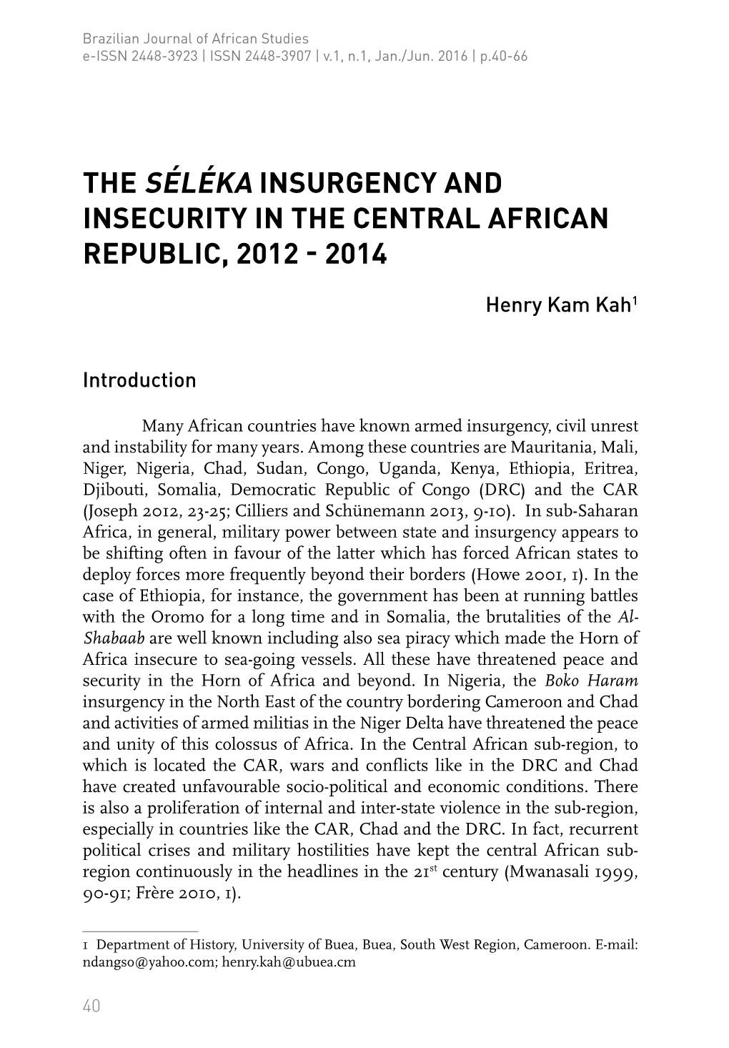 The Séléka Insurgency and Insecurity in the Central African Republic, 2012 - 2014