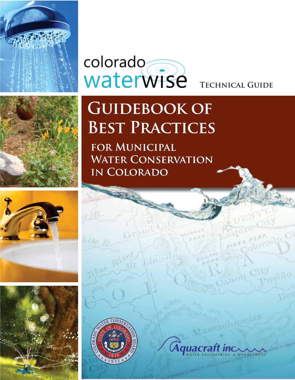 Guidebook of Best Practices for Municipal Water Conservation in Colorado Copyright