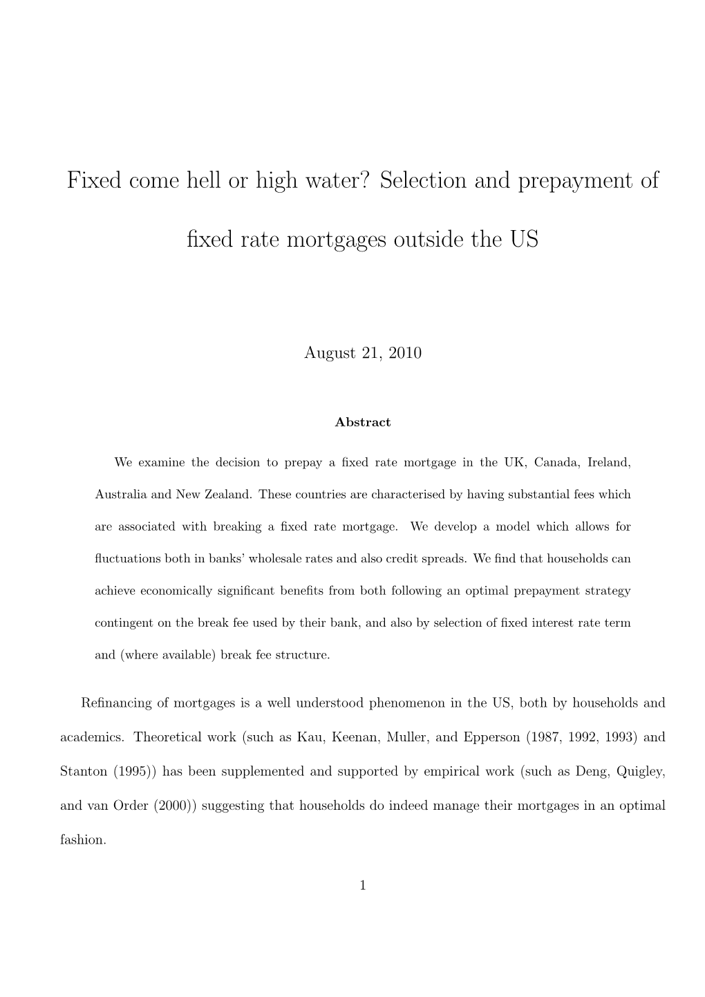 Fixed Come Hell Or High Water? Selection and Prepayment of Fixed