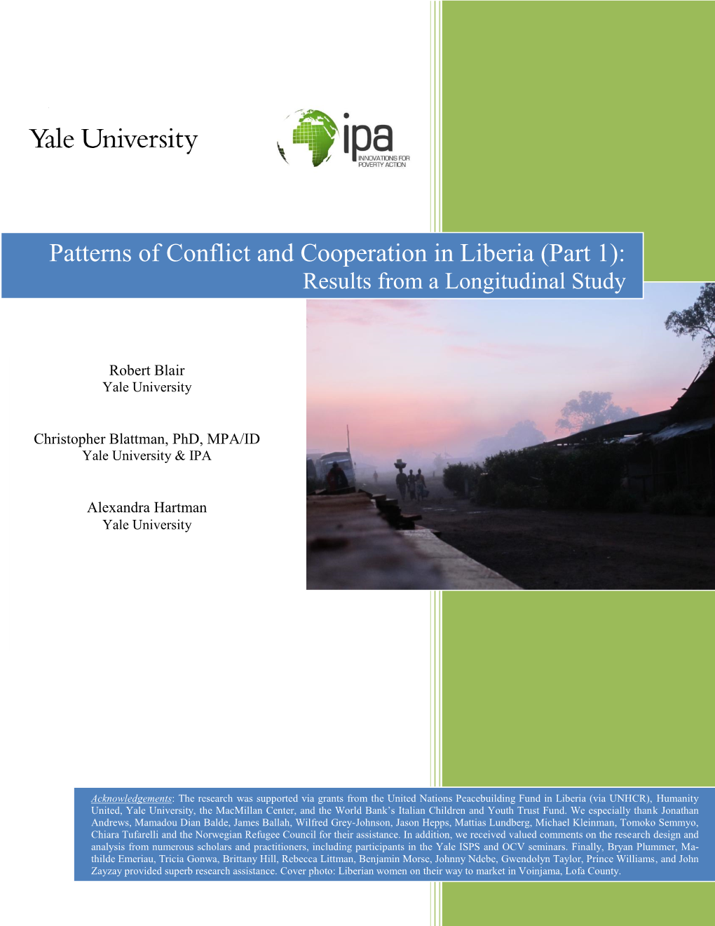 Patterns of Conflict and Cooperation in Liberia (Part 1): Results from a Longitudinal Study