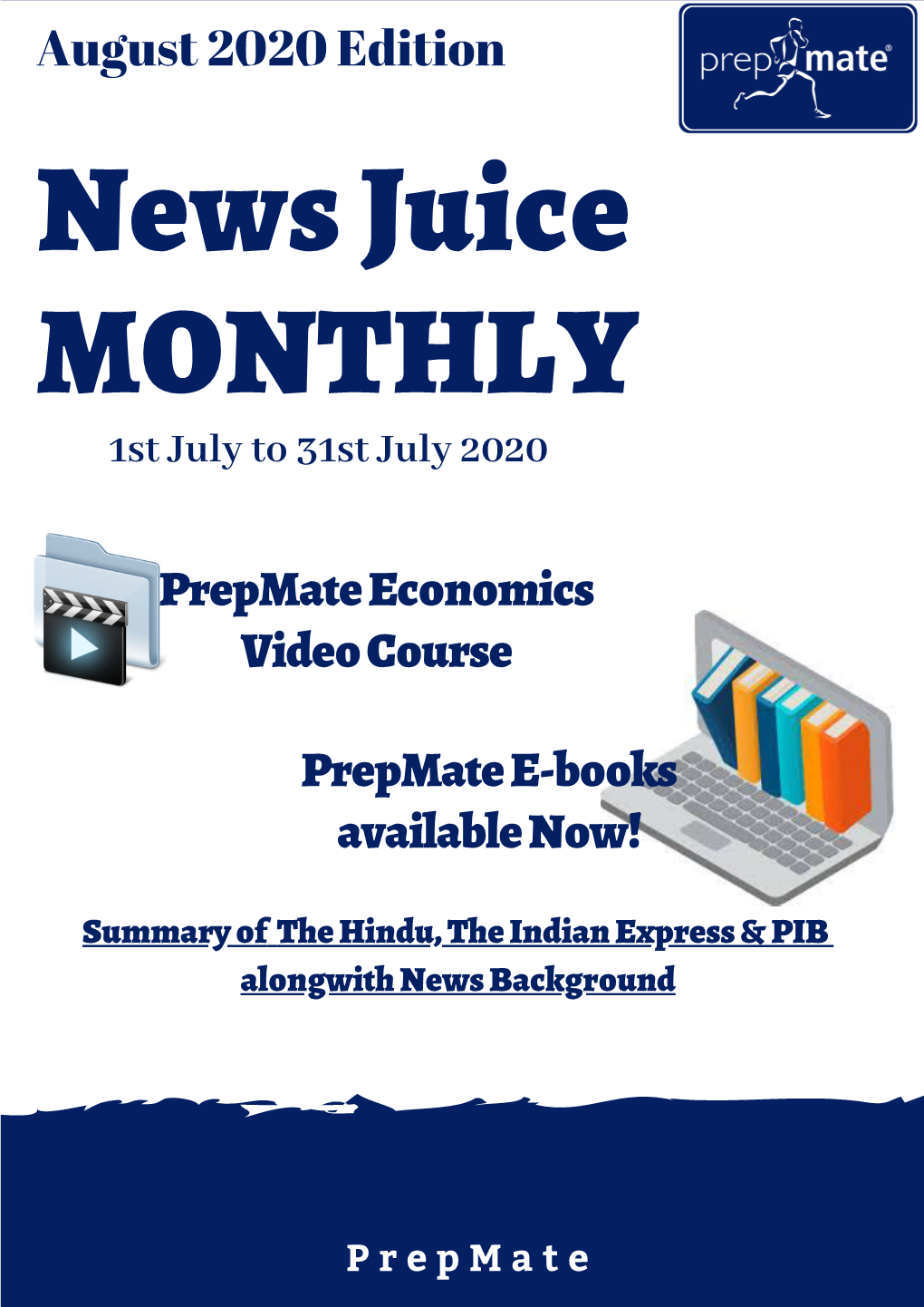 August 2020 Edition News Juice MONTHLY 1St July to 31St July 2020