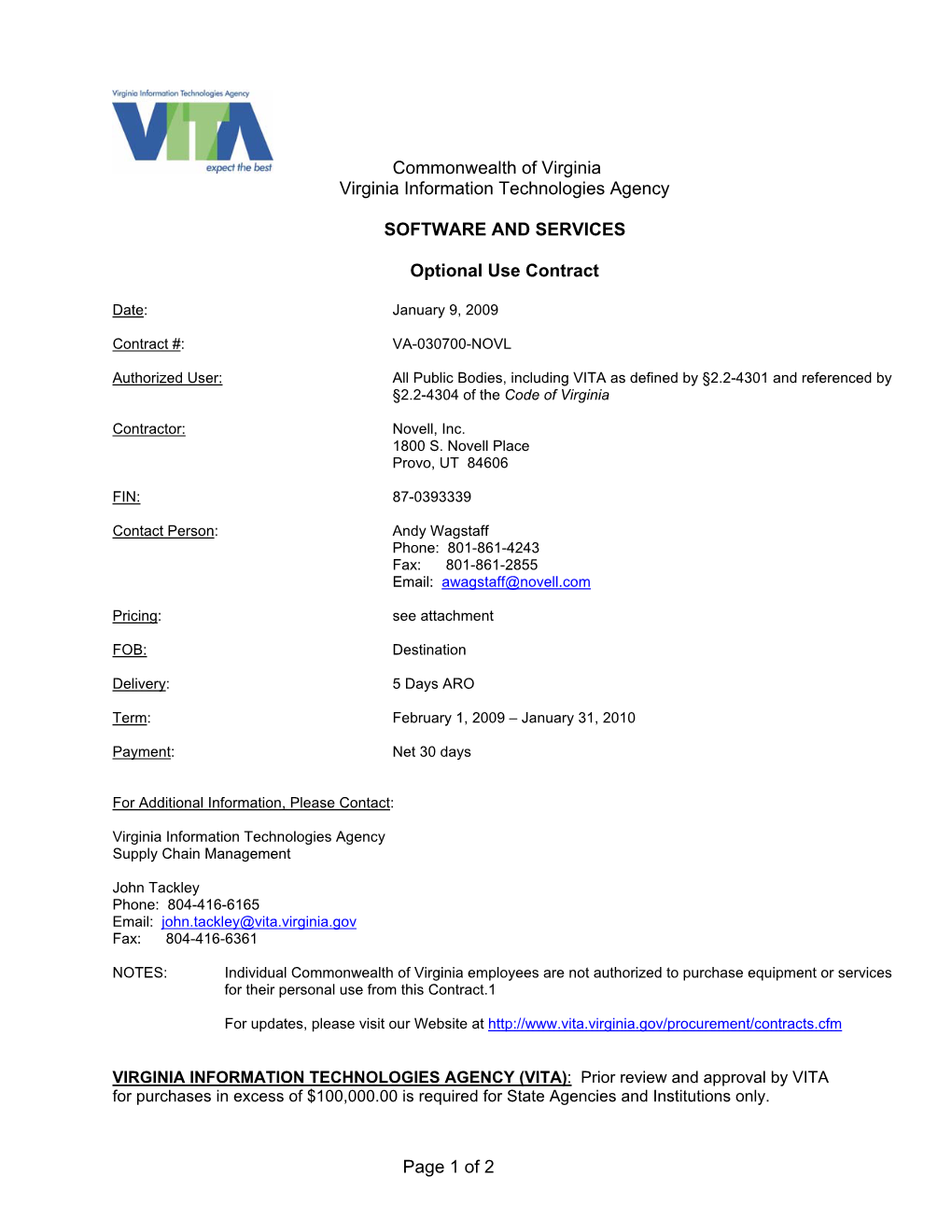 Commonwealth of Virginia Virginia Information Technologies Agency SOFTWARE and SERVICES Optional Use Contract Page 1 of 2