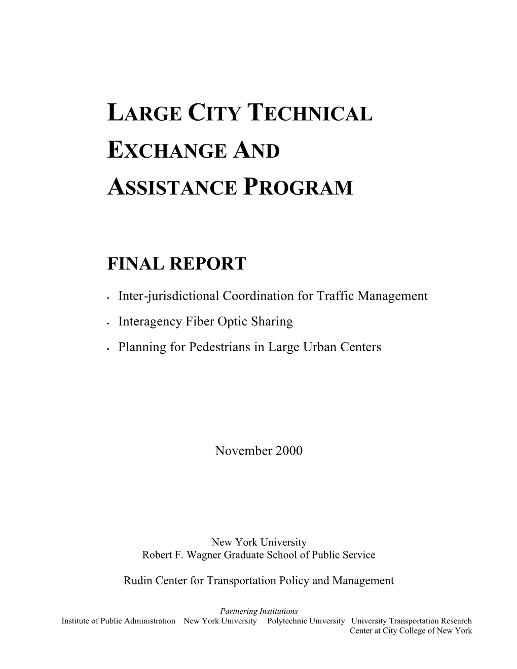 Large City Technical Exchange and Assistance Program