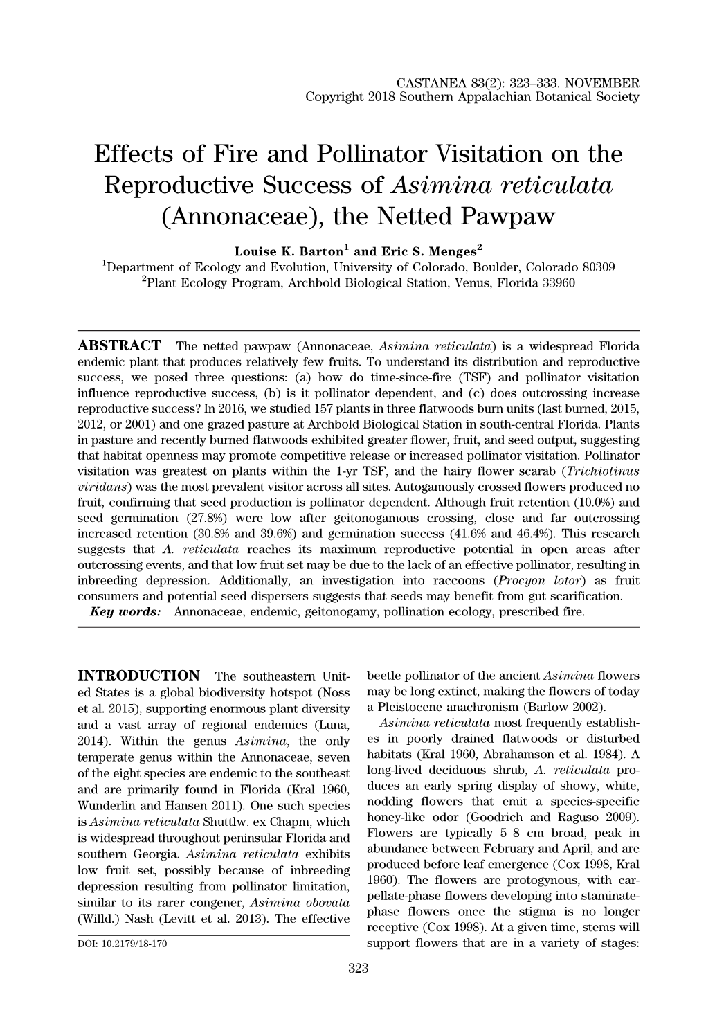 Effects of Fire and Pollinator Visitation on the Reproductive Success of Asimina Reticulata (Annonaceae), the Netted Pawpaw