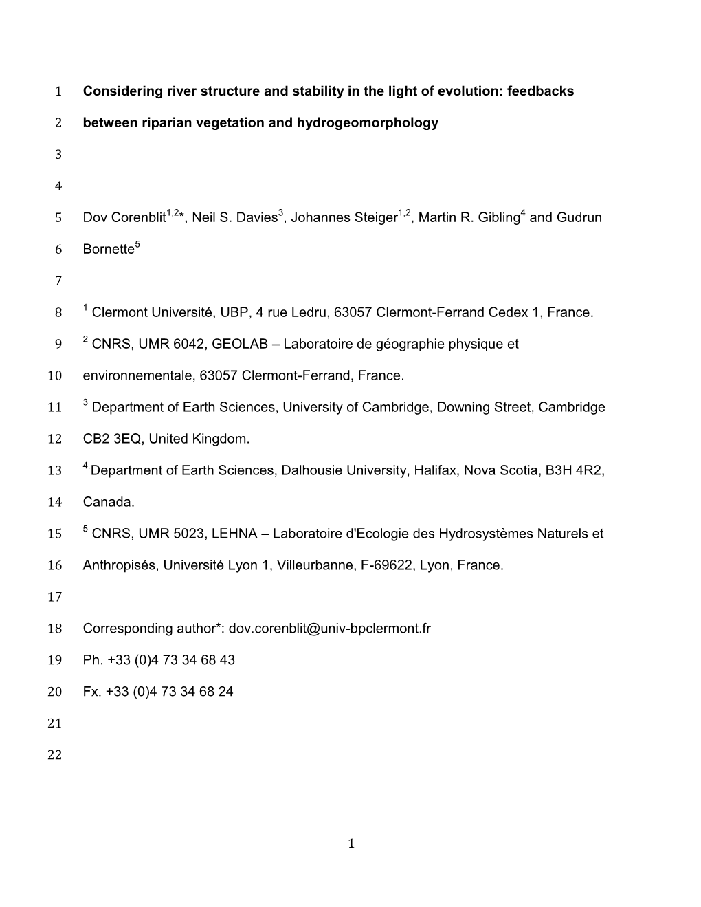 Functional Consequences of Short and Long Term