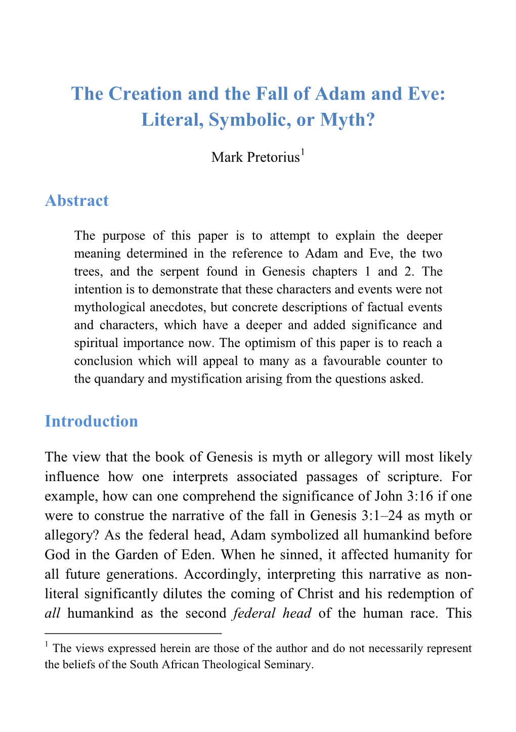 The Creation and the Fall of Adam and Eve: Literal, Symbolic, Or Myth?