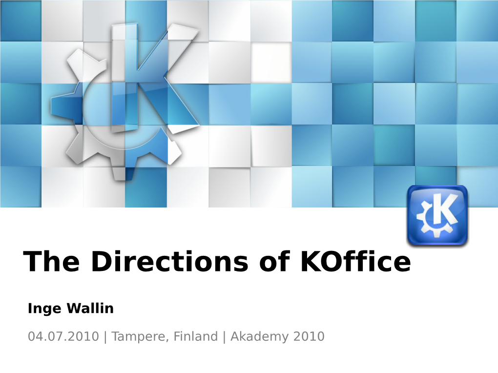 The Directions of Koffice