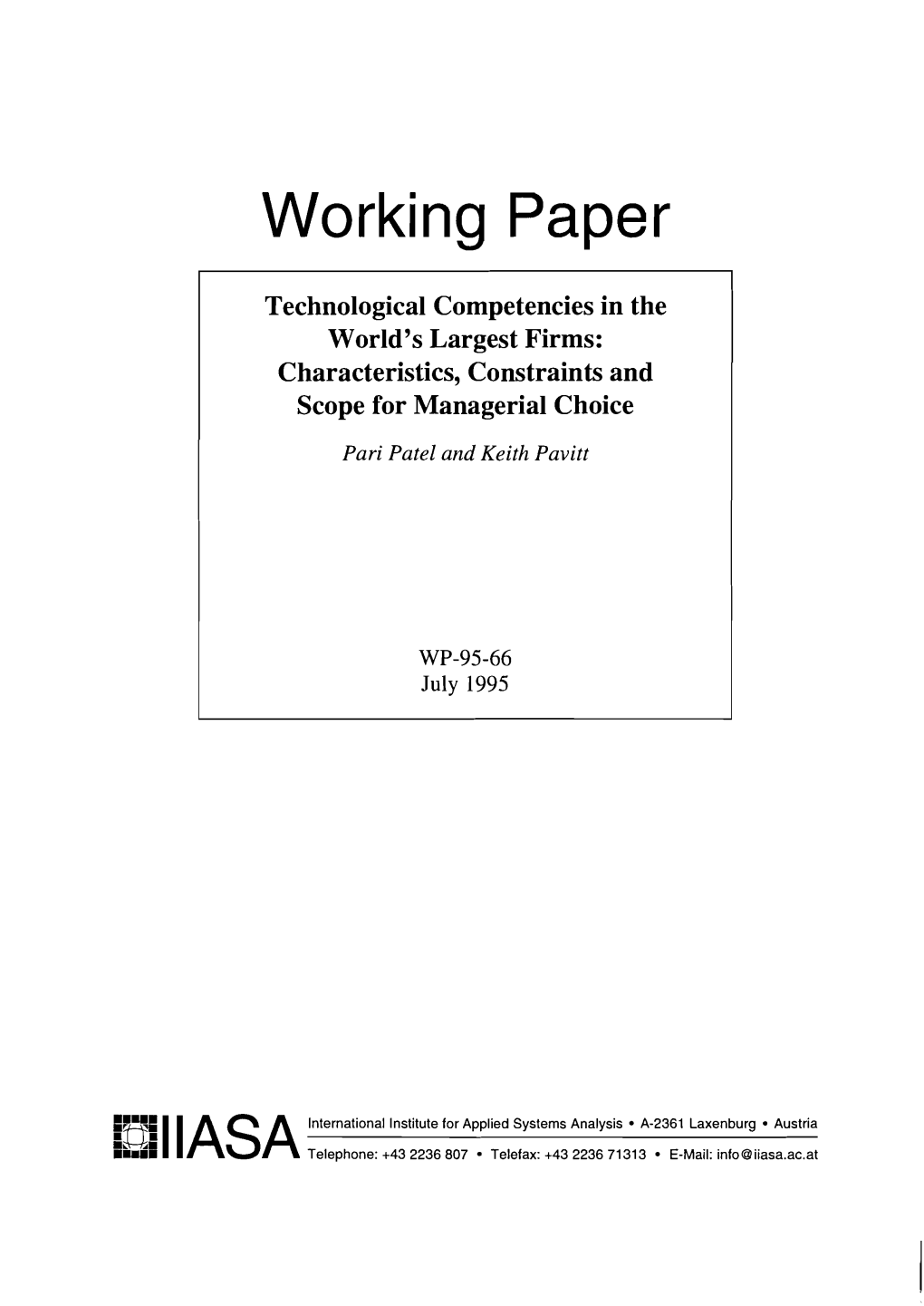 Technological Competencies in the World's Largest Firms: Characteristics, Constraints and Scope for Managerial Choice Pari Patel and Keith Pavitt