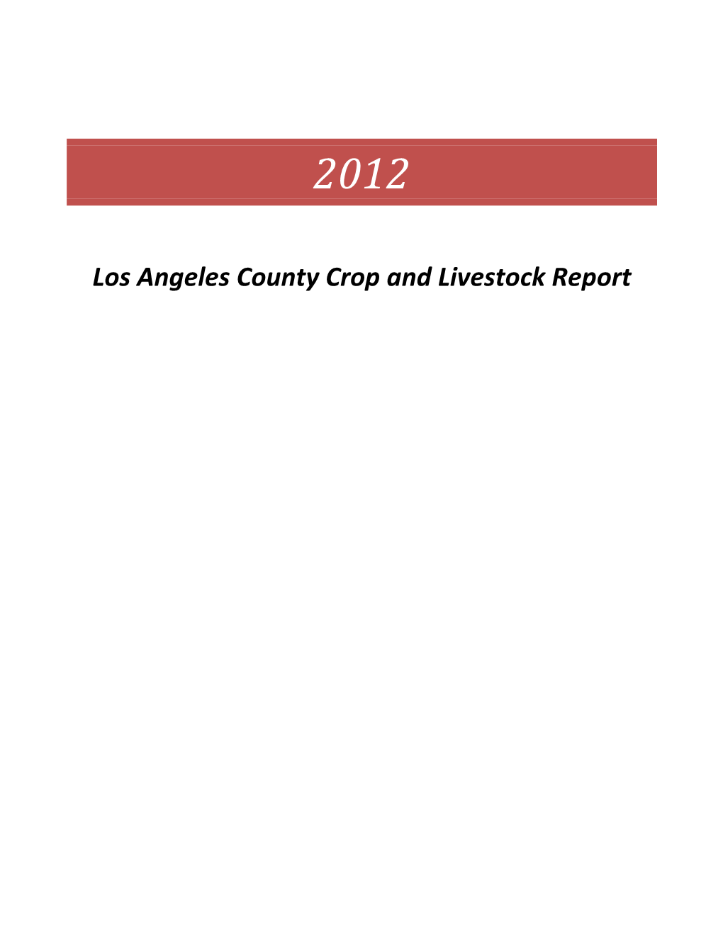 Los Angeles County Crop and Livestock Report Table of Contents