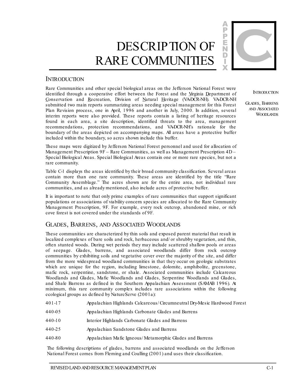 Appendix C Description of Rare Communities