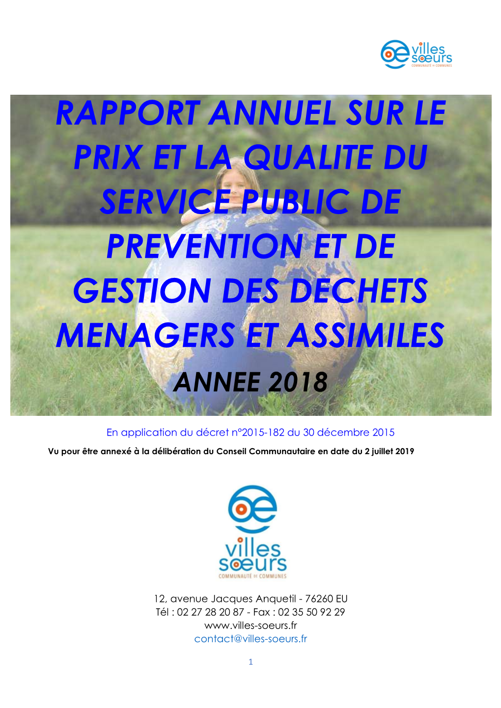 Rapport Annuel Sur Le Prix Et La Qualite Du Service Public De Prevention Et De Gestion Des Dechets Menagers Et Assimiles Annee 2018