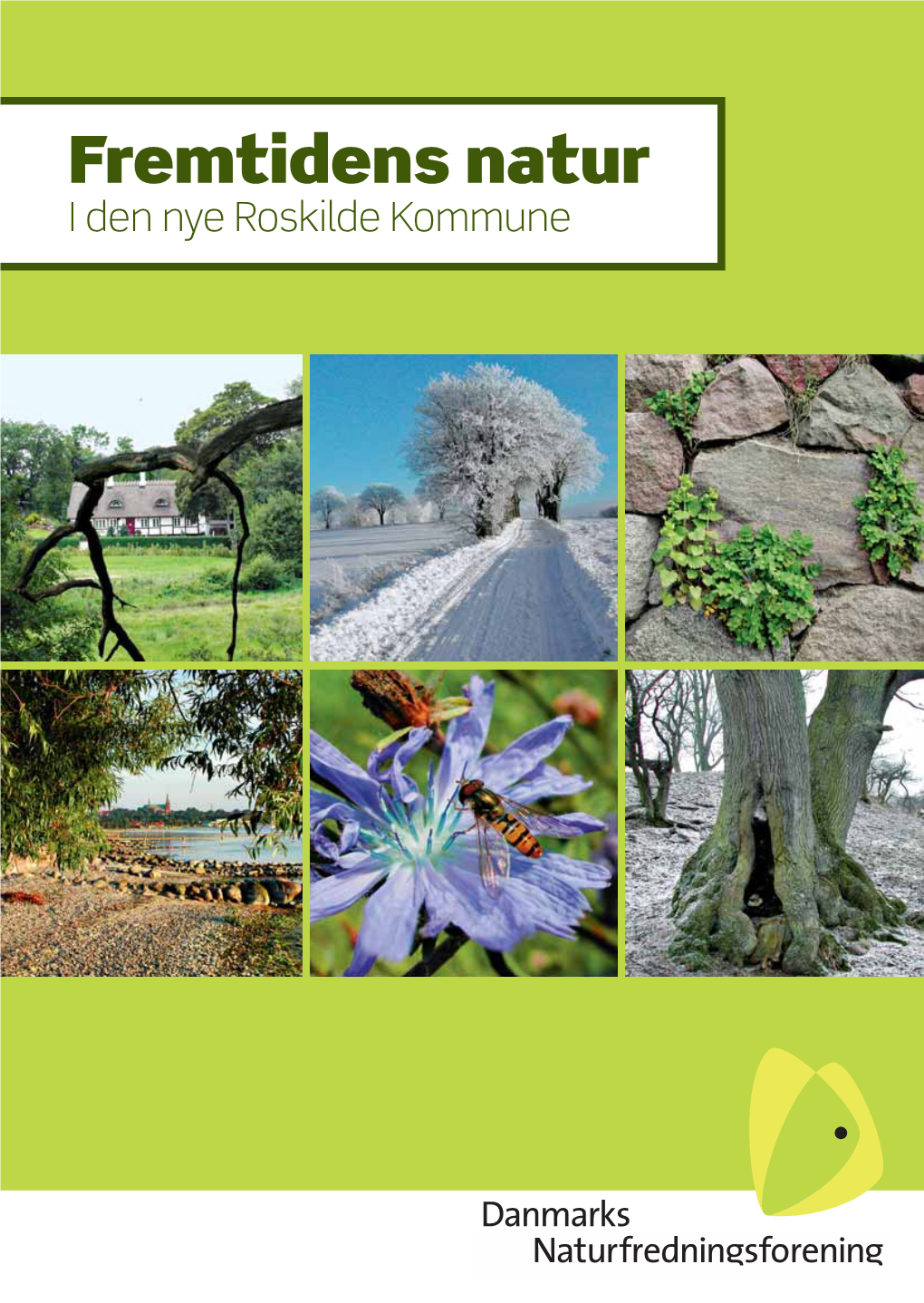 Fremtidens Natur I Den Nye Roskilde Kommune