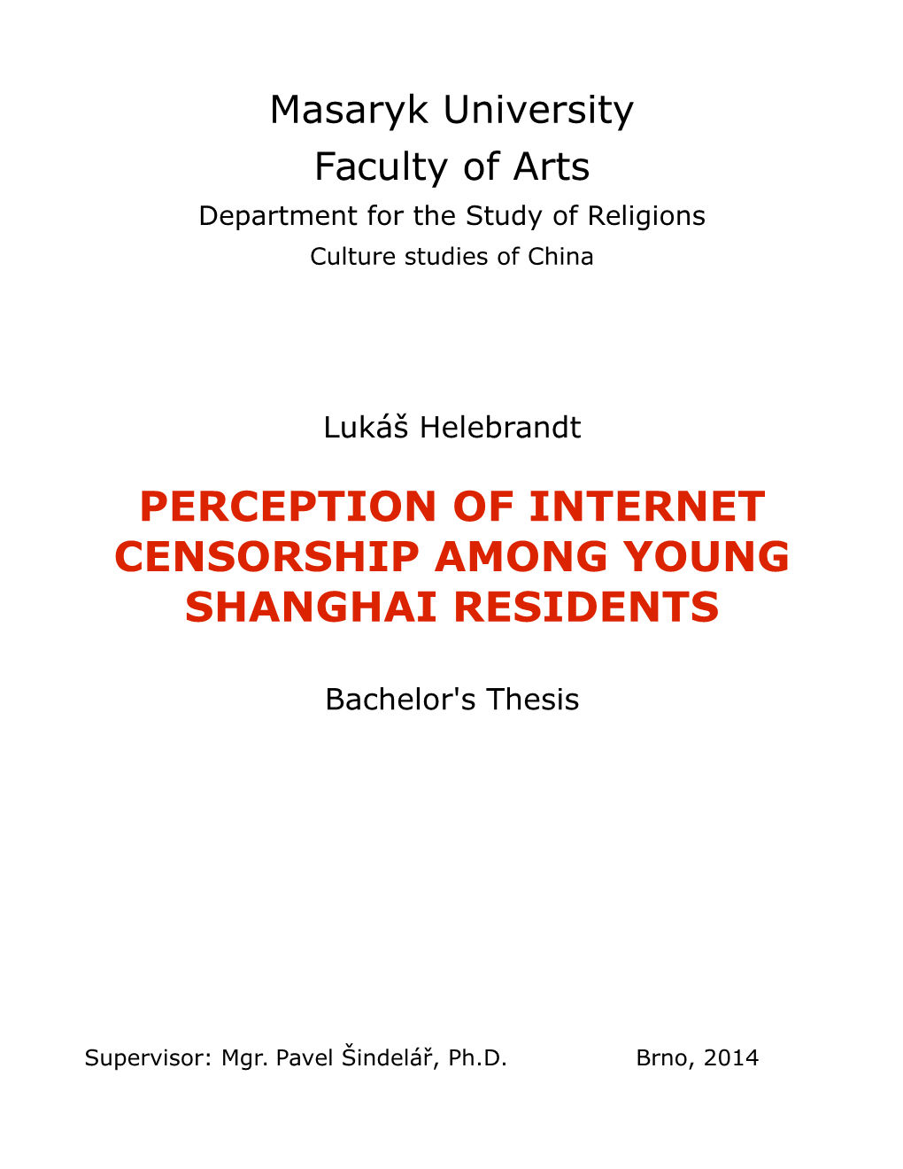 Perception of Internet Censorship Among Young Shanghai Residents