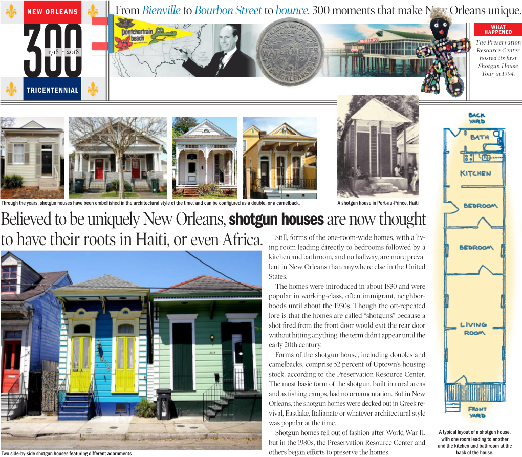 Believed to Be Uniquely New Orleans, Shotgun Houses Are Now Thought To