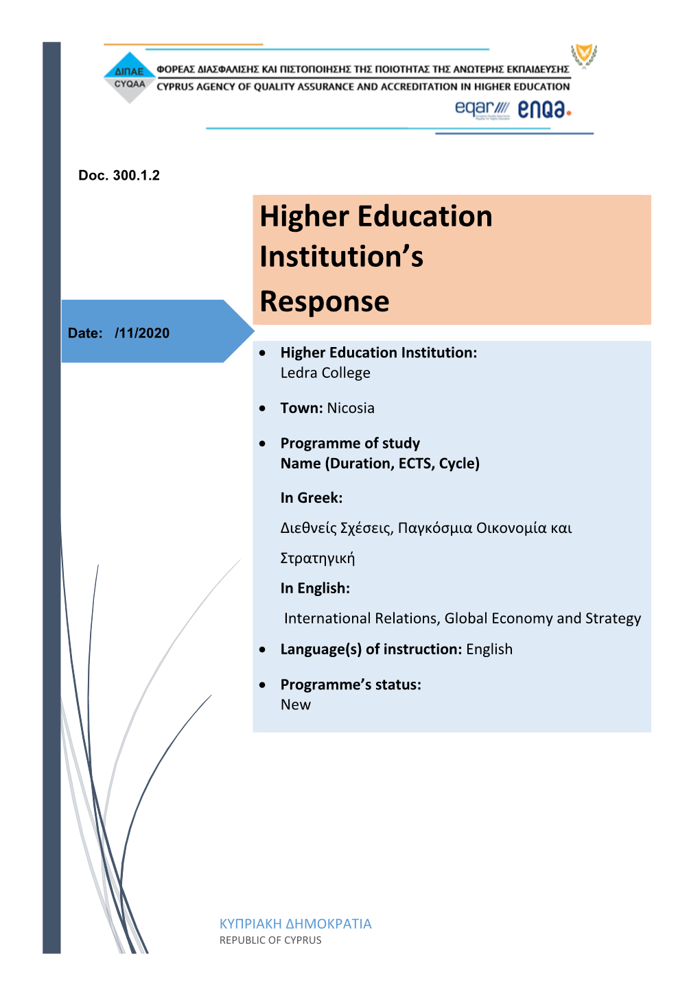 Higher Education Institution's Response