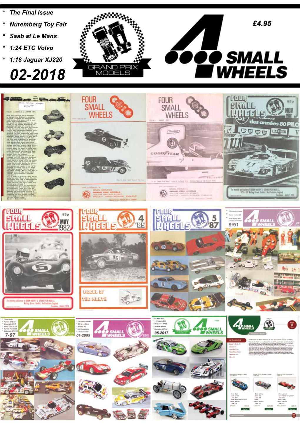 * the Final Issue * Nuremberg Toy Fair * Saab at Le Mans * 1:24 ETC Volvo * 1:18 Jaguar XJ220 02-2018 NEWS