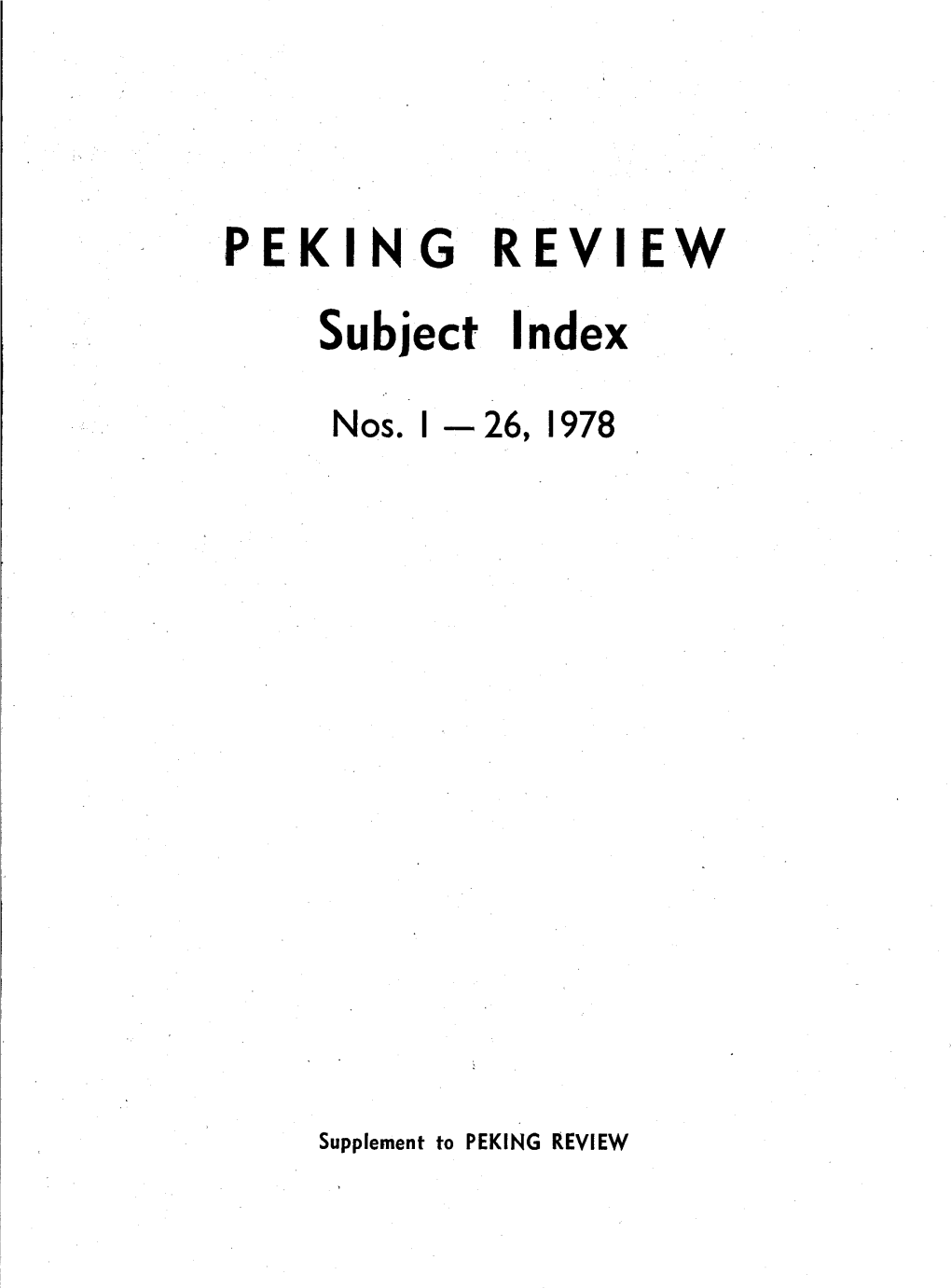 PEKING REVIEW Subiect Lndex