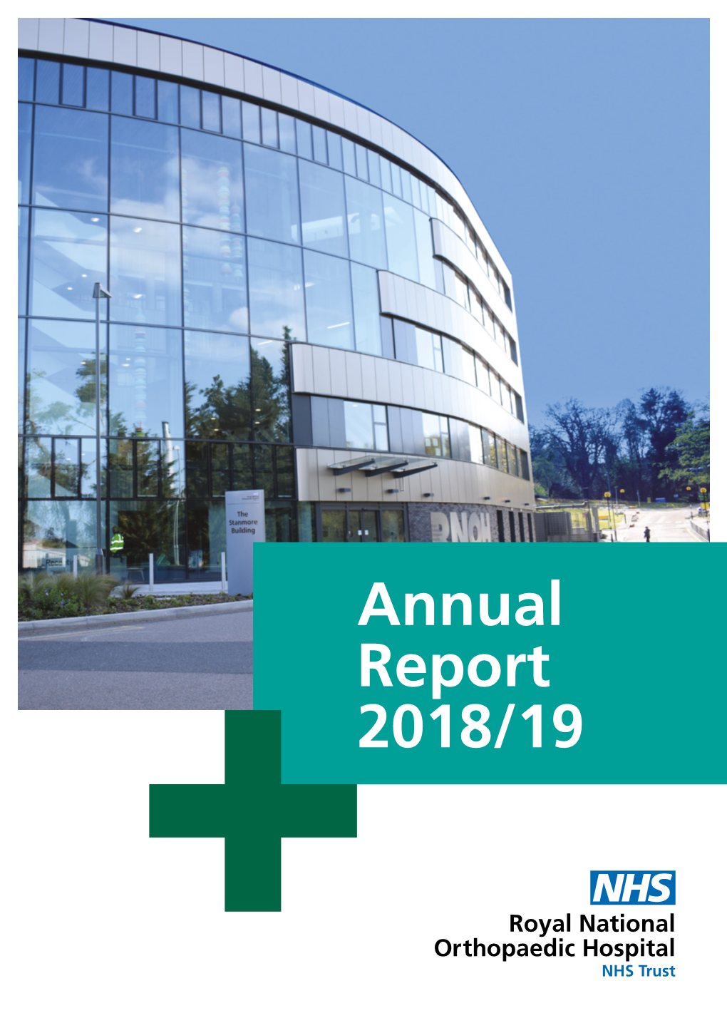 Annual Report 2018/19 the Royal National Orthopaedic Hospital NHS Trust Annual Report 2018/19