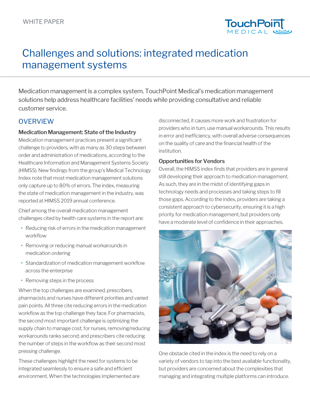 Integrated Medication Management Systems