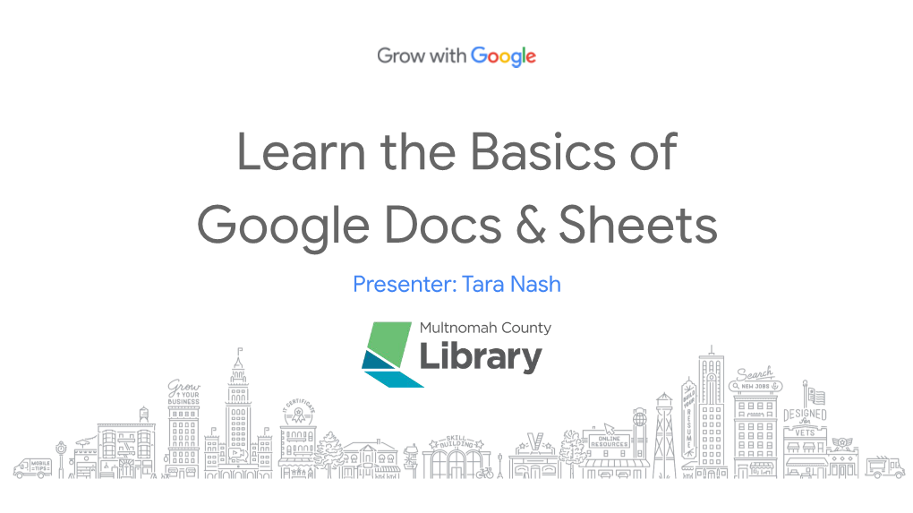 Learn the Basics of Google Docs & Sheets