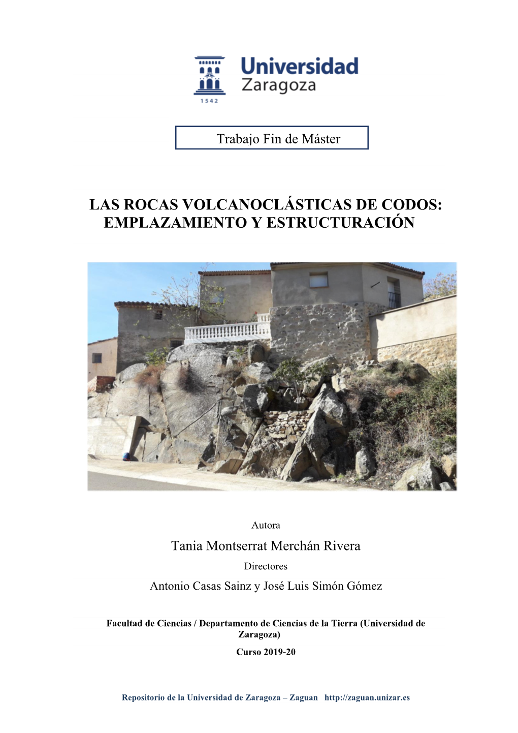 Las Rocas Volcanoclásticas De Codos: Emplazamiento Y Estructuración