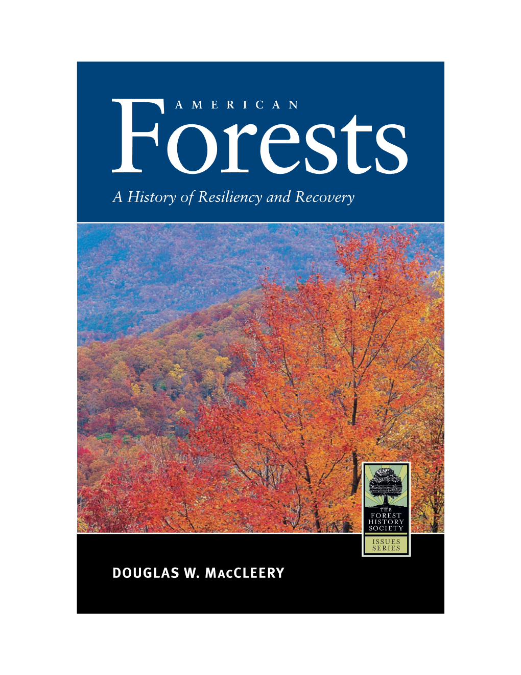 American Forests Forest History Society Issues Series