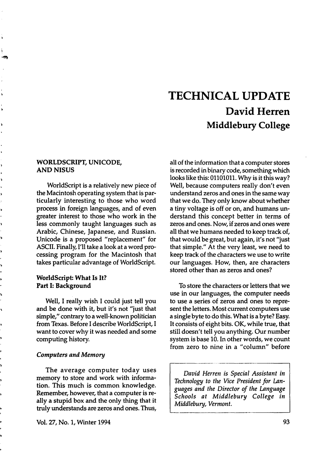 TECHNICAL UPDATE David Herren Middlebury College