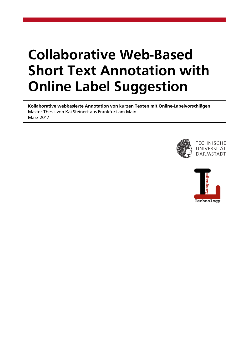 Collaborative Web-Based Short Text Annotation with Online Label Suggestion