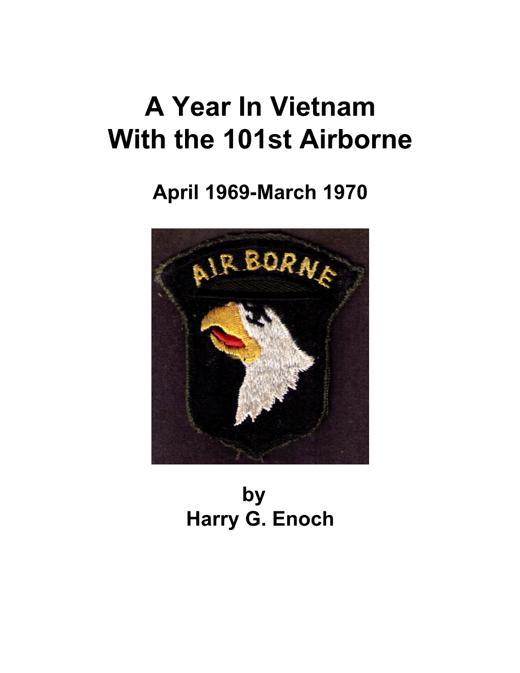 A Year in Vietnam with the 101St Airborne