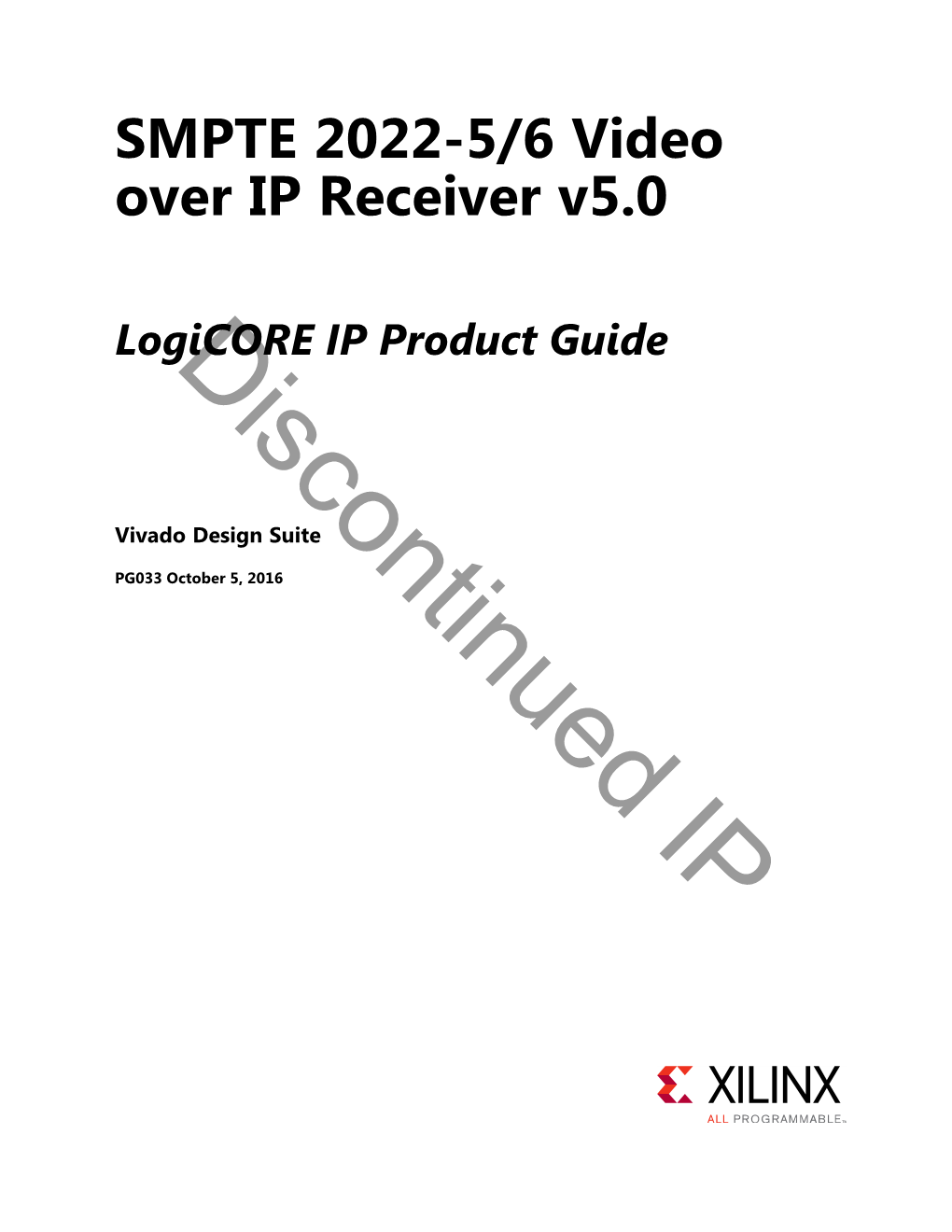 SMPTE 2022-5/6 Video Over IP Receiver V5.0 Logicore IP