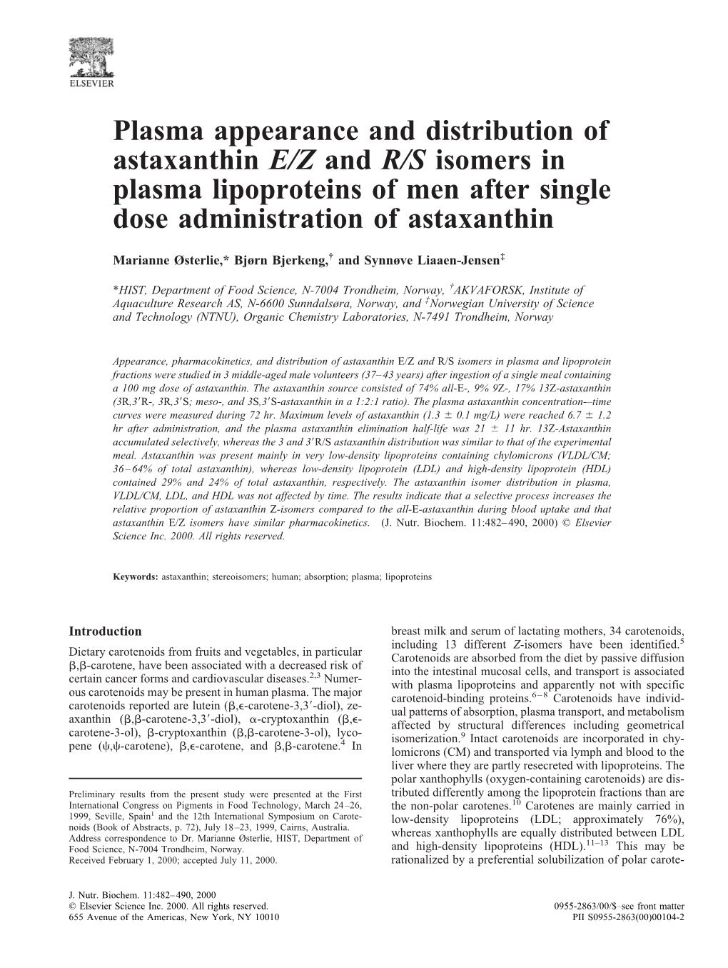 Human Uptake of Astaxanthin E/Z and R/S Isomers: Østerlie Et Al