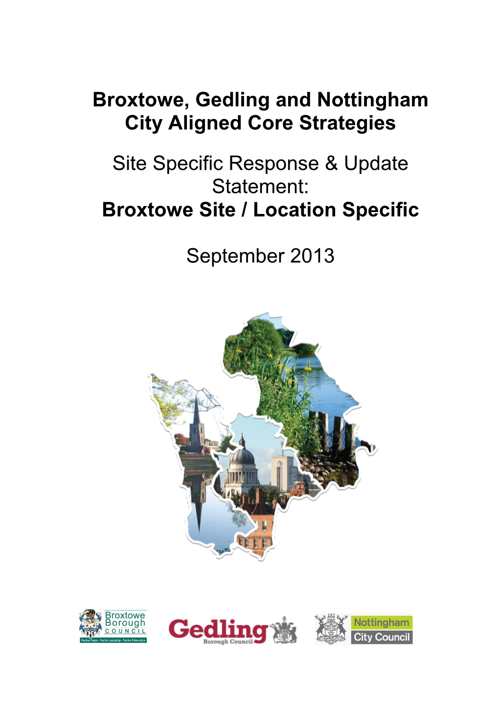 Broxtowe Site / Location Specific Statement Relating to the Inspectors Matters 2, 3, 6 and 7