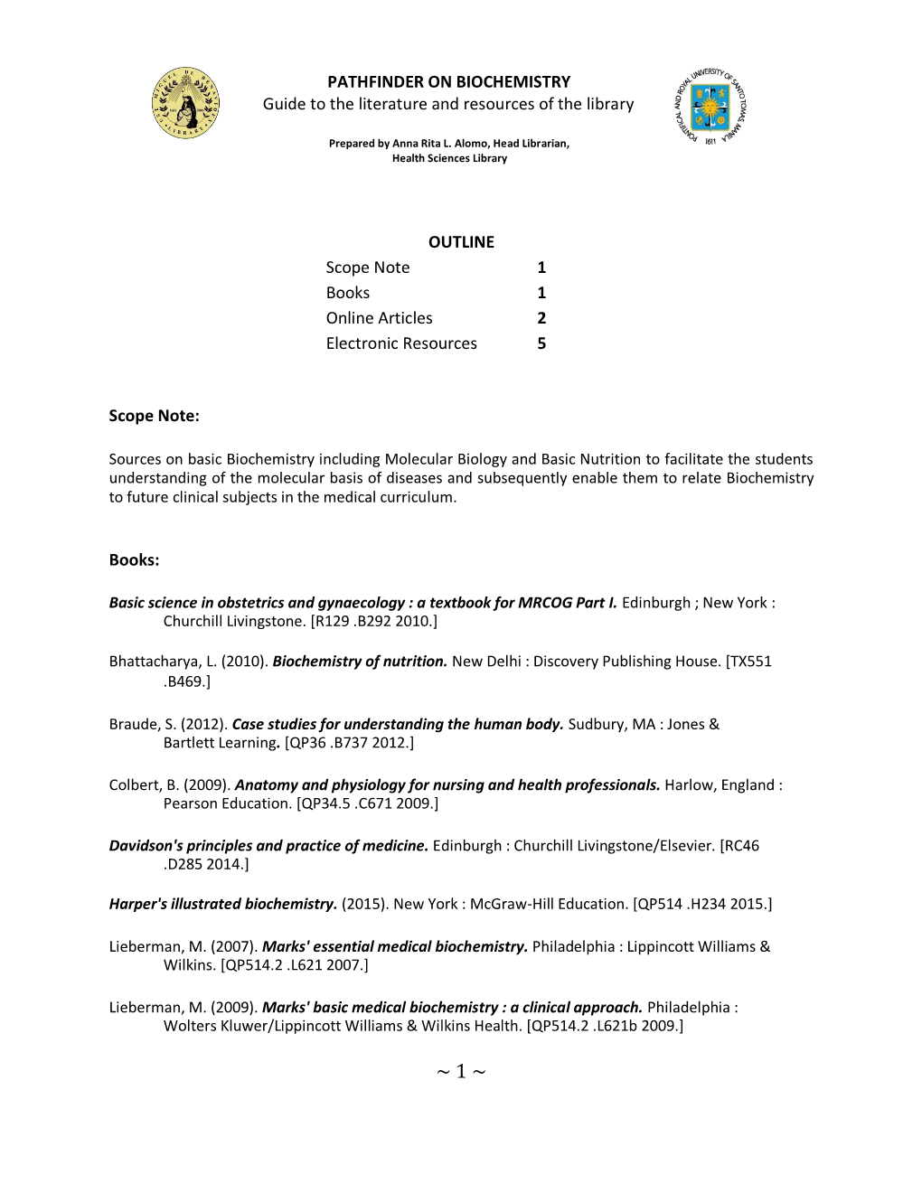 PATHFINDER on BIOCHEMISTRY Guide to the Literature and Resources of the Library OUTLINE Scope Note 1 Books 1 Online Articles