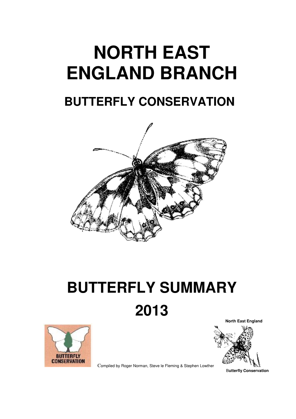 2013 Butterfly Summary Report
