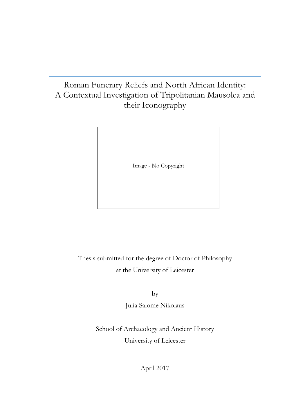 Roman Funerary Reliefs and North African Identity: a Contextual Investigation of Tripolitanian Mausolea and Their Iconography