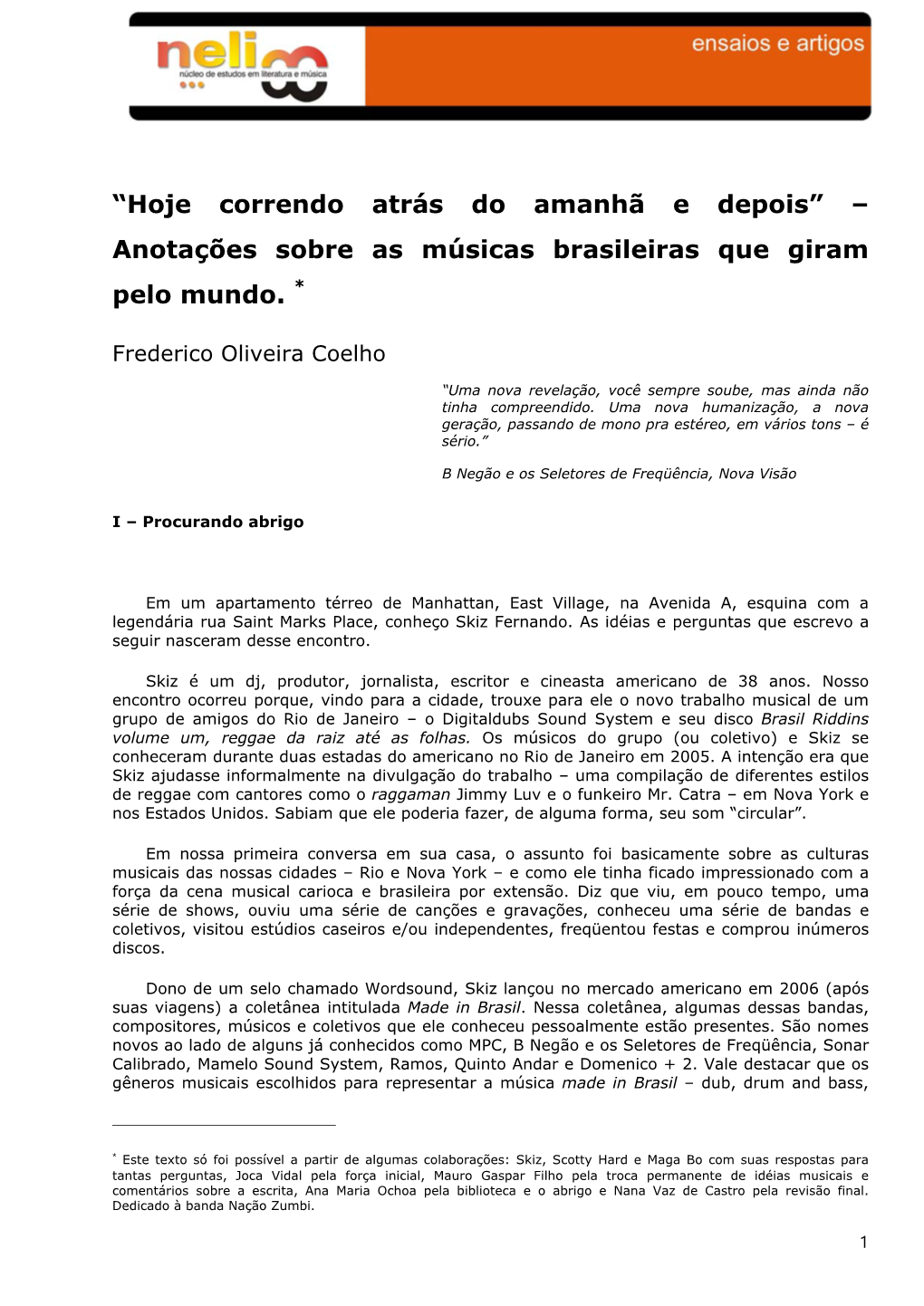 “Hoje Correndo Atrás Do Amanhã E Depois” – Anotações Sobre As Músicas Brasileiras Que Giram Pelo Mundo