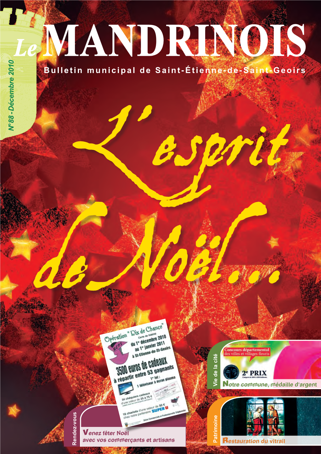 Le Mandrinois Bulletin Municipal De Saint-Étienne-De-Saint-Geoirs N°88 - Décembre 2010 - N°88